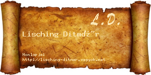 Lisching Ditmár névjegykártya